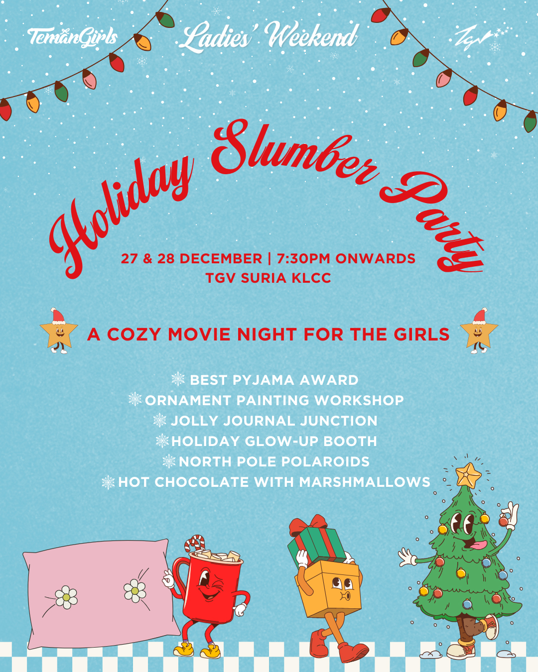 Holiday Slumber Party TGV Cinemas Past Party