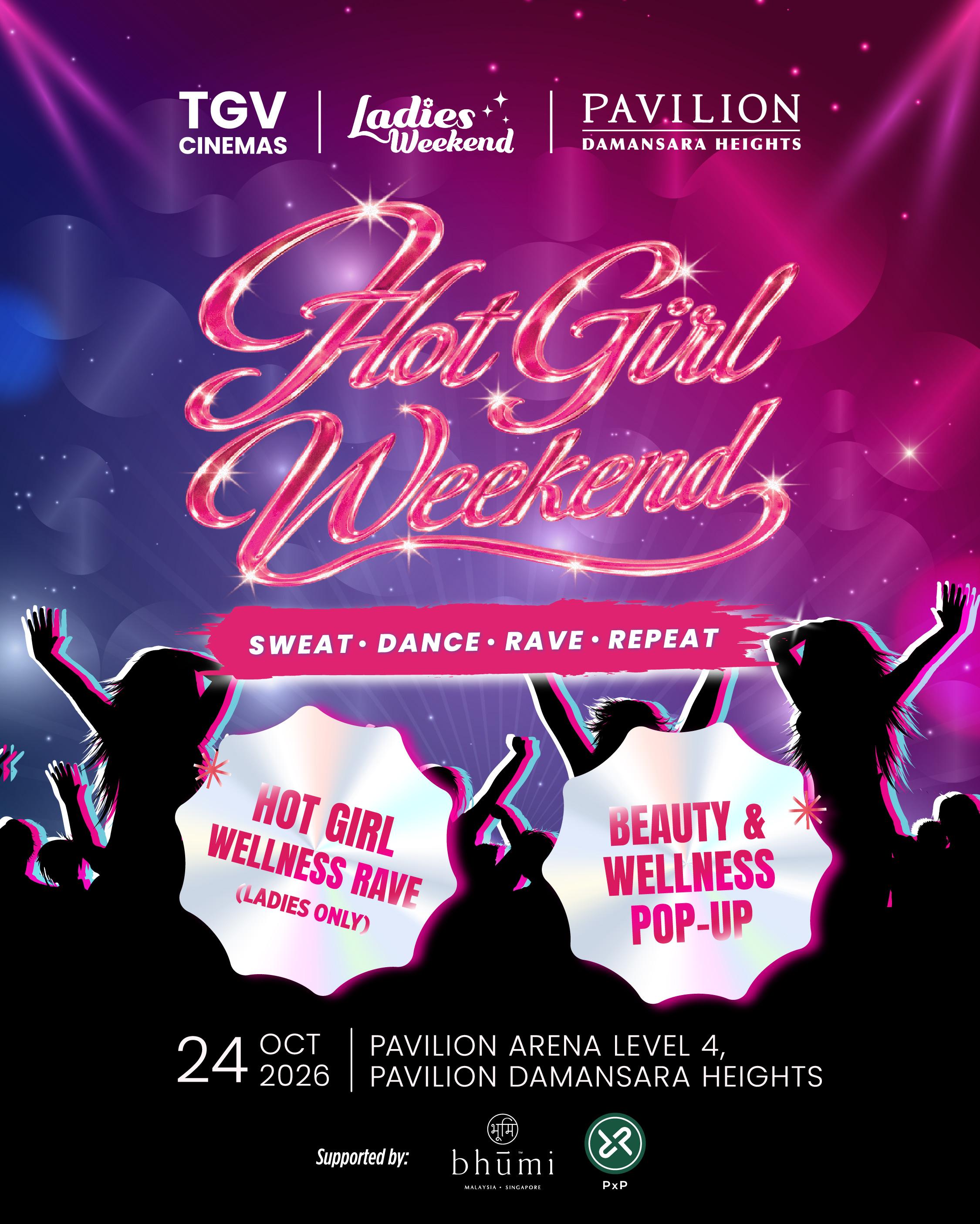 (LADIES WEEKEND) Hot Girl Weekend | TGV Cinemas